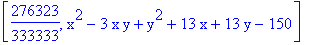 [276323/333333, x^2-3*x*y+y^2+13*x+13*y-150]